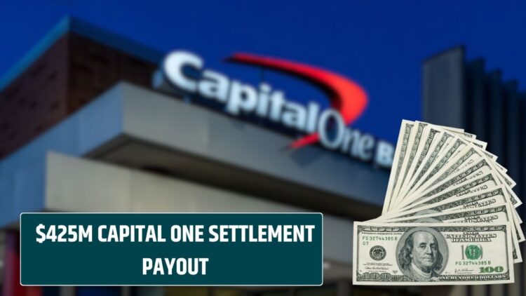 $425M Capital One Settlement Payout: Deadline Arriving - Choose Payment Method Now!
