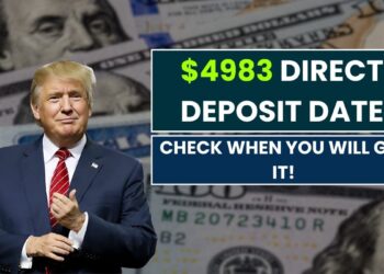 $4983 Direct Deposit Date for October 2025 Announced - Check When You Will Get It!
