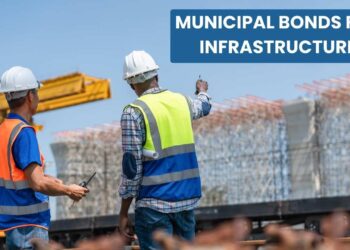 Municipal Bonds for Infrastructure: A Key Tool for America’s Growth and Development