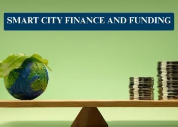 Smart City Finance and Funding: Strategies, Challenges, and Global Approaches