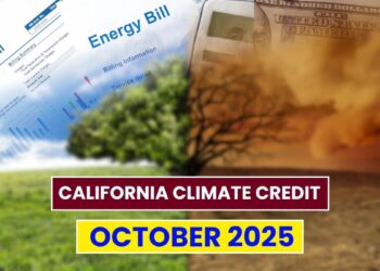 California Climate Credit October 2025: Eligibility, Amount and Other Details!