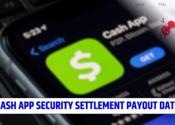 Cash App Security Settlement Payout Date: Upto $2500 Direct Deposit Coming!
