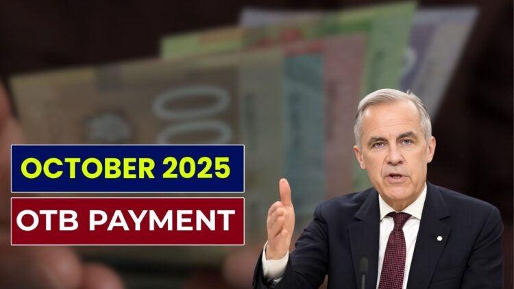 October 2025 OTB Payment - Ontario Trillium Benefit Payout Date Updates!