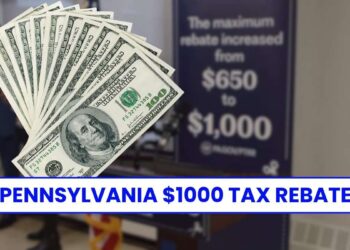 Pennsylvania $1000 Tax Rebate: Eligibility, Application, and Last Date To Apply!