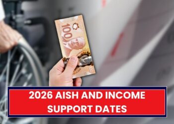 2026 AISH and Income Support Dates: When Your Benefits Will Arrive