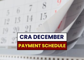 CRA December 2025 Payment Schedule: Check When Your Benefits Will Arrive!