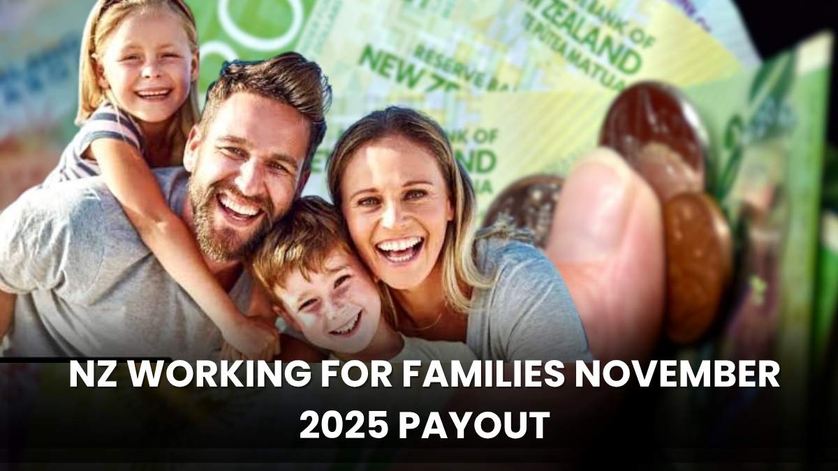 NZ Working for Families November 2025 Payout: How Much You’ll Get and When to Expect It