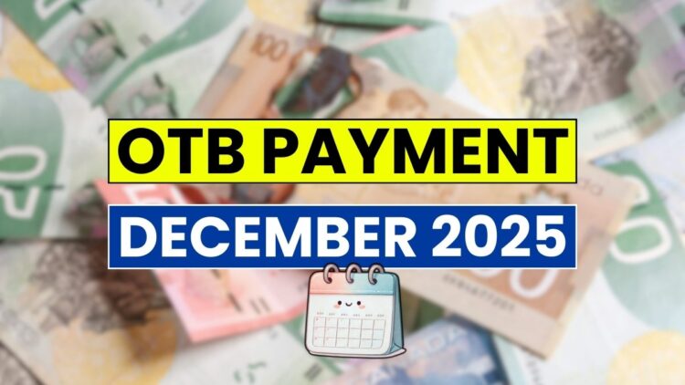 When Is the OTB Payment for December 2025? Check the Latest Update